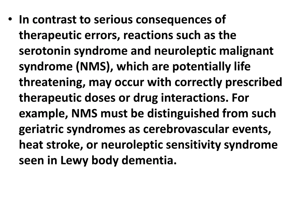 in contrast to serious consequences