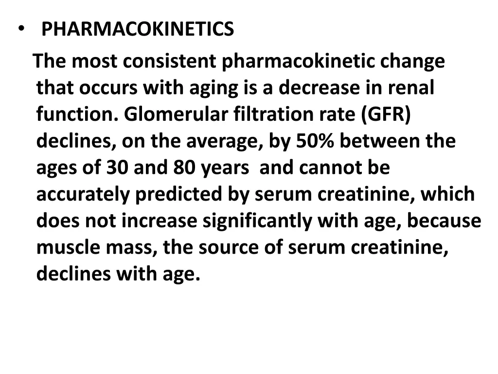 pharmacokinetics the most consistent