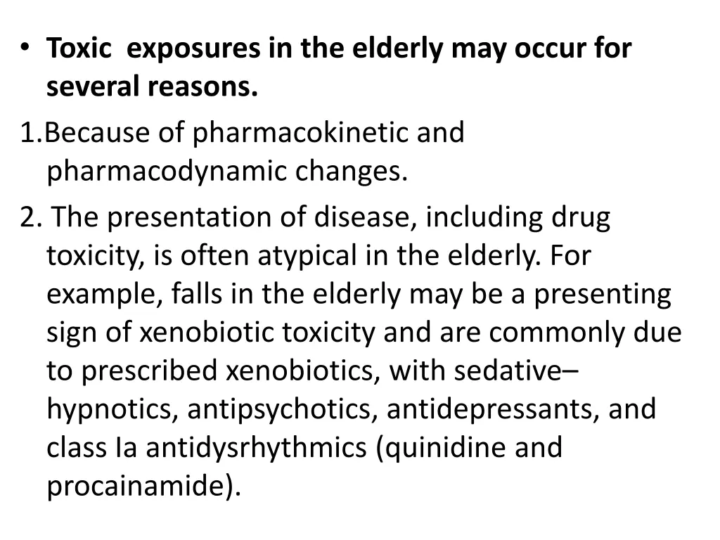 toxic exposures in the elderly may occur