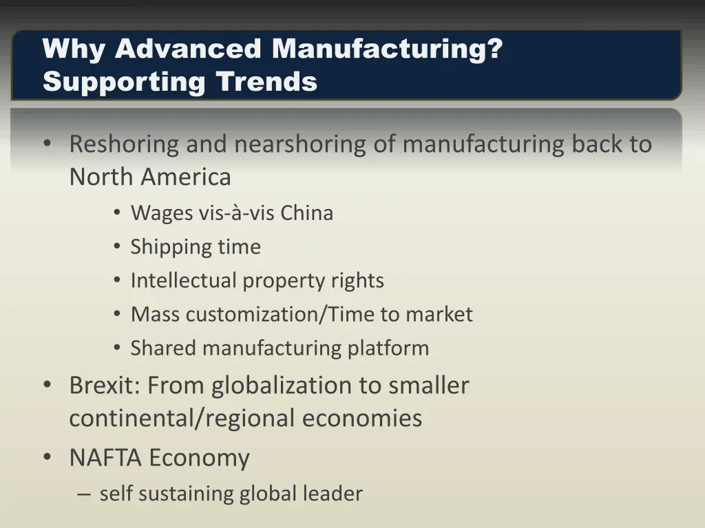 why advanced manufacturing supporting trends
