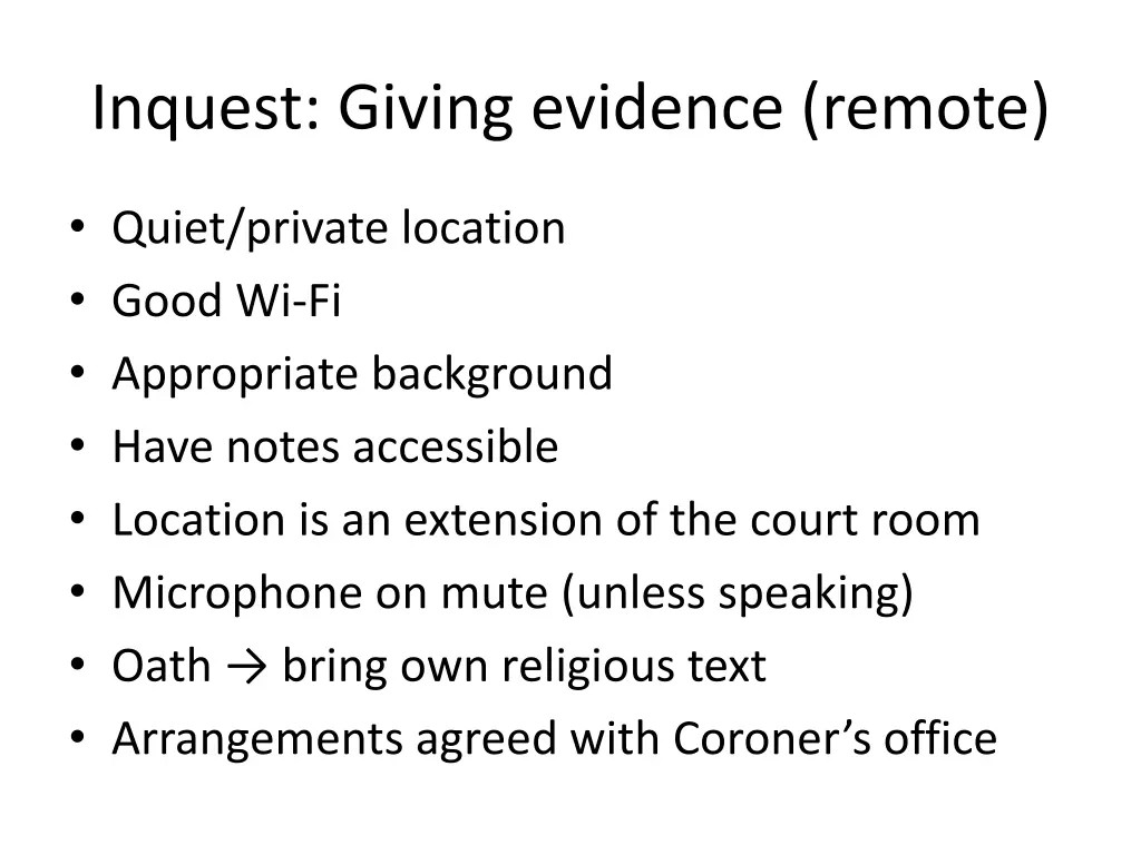 inquest giving evidence remote