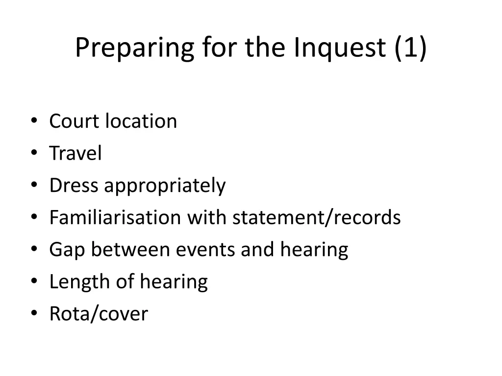 preparing for the inquest 1