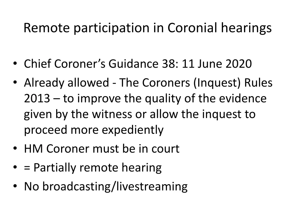 remote participation in coronial hearings
