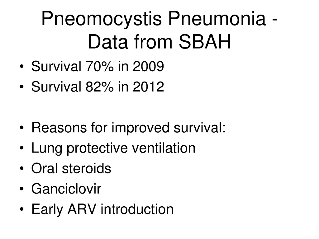 pneomocystis pneumonia data from sbah survival