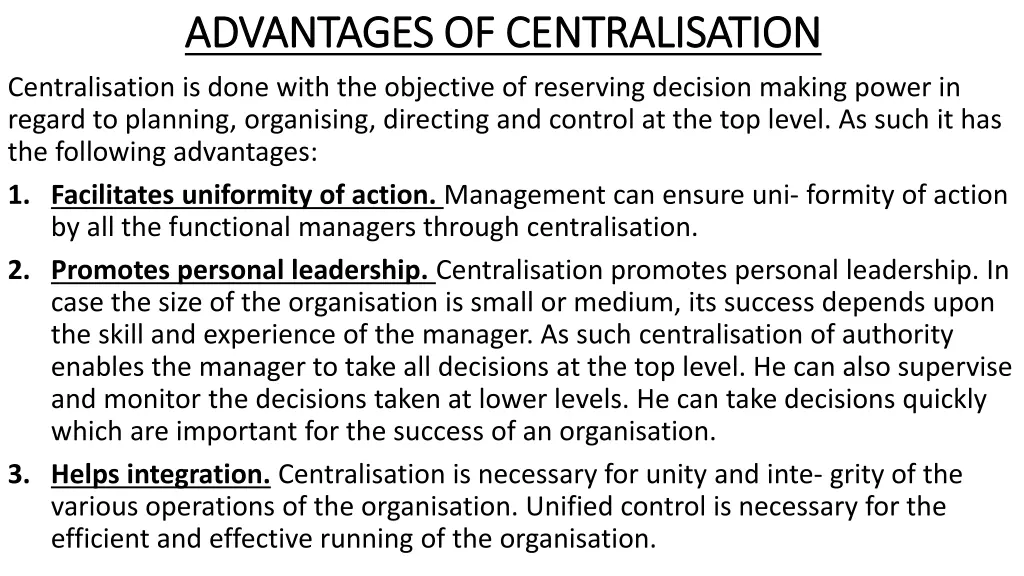 advantages of centralisation advantages
