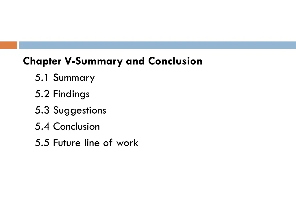 chapter v summary and conclusion 5 1 summary