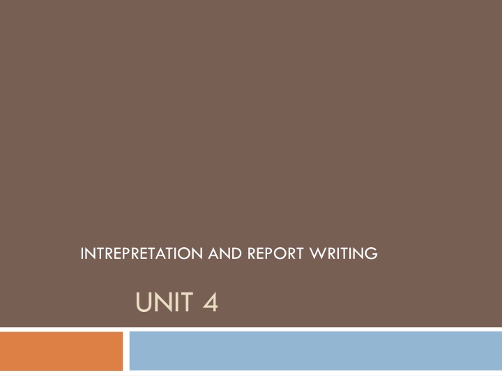 intrepretation and report writing