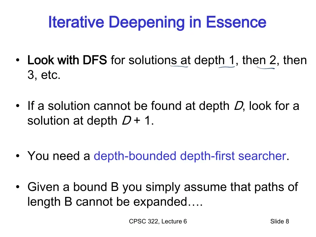iterative deepening in essence iterative