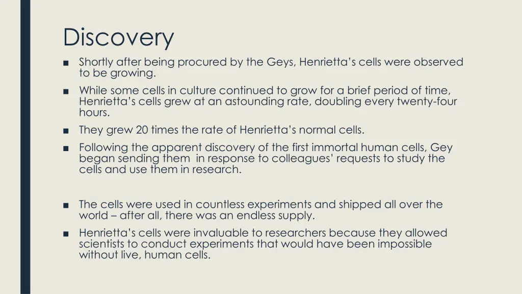 discovery shortly after being procured