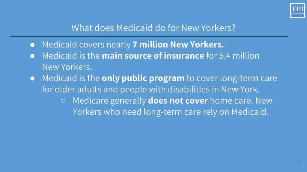 what does medicaid do for new yorkers medicaid
