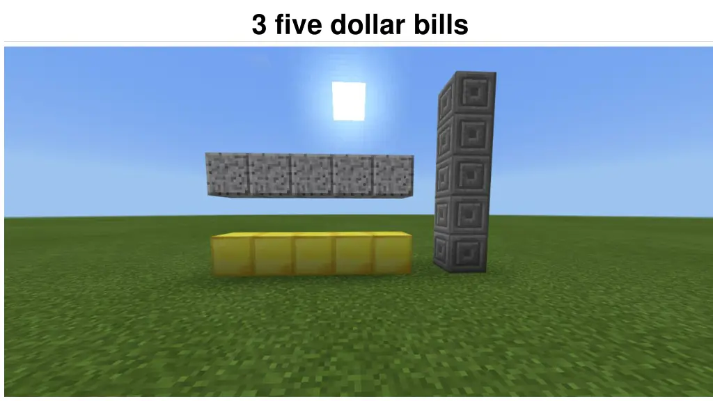 3 five dollar bills