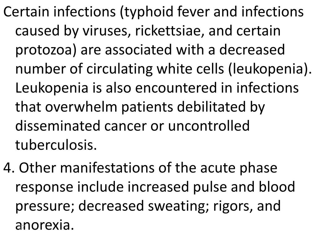 certain infections typhoid fever and infections