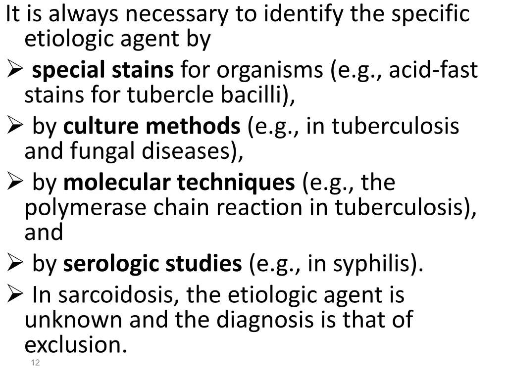 it is always necessary to identify the specific