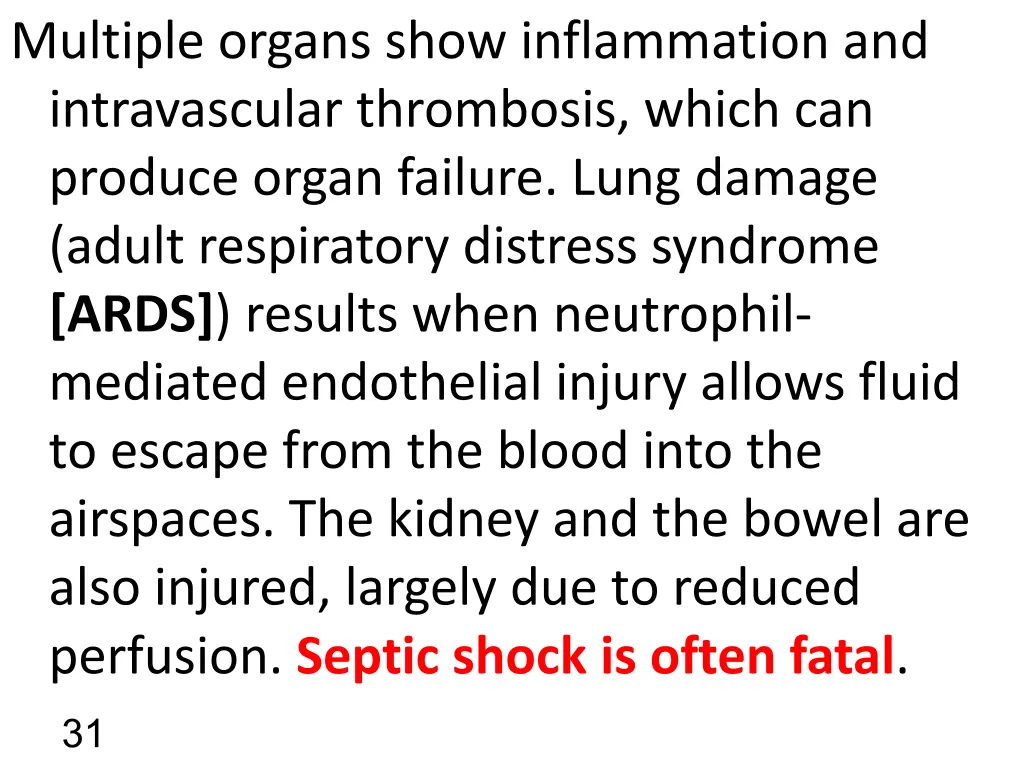multiple organs show inflammation