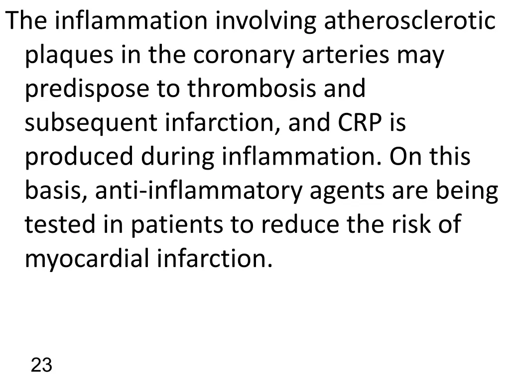 the inflammation involving atherosclerotic