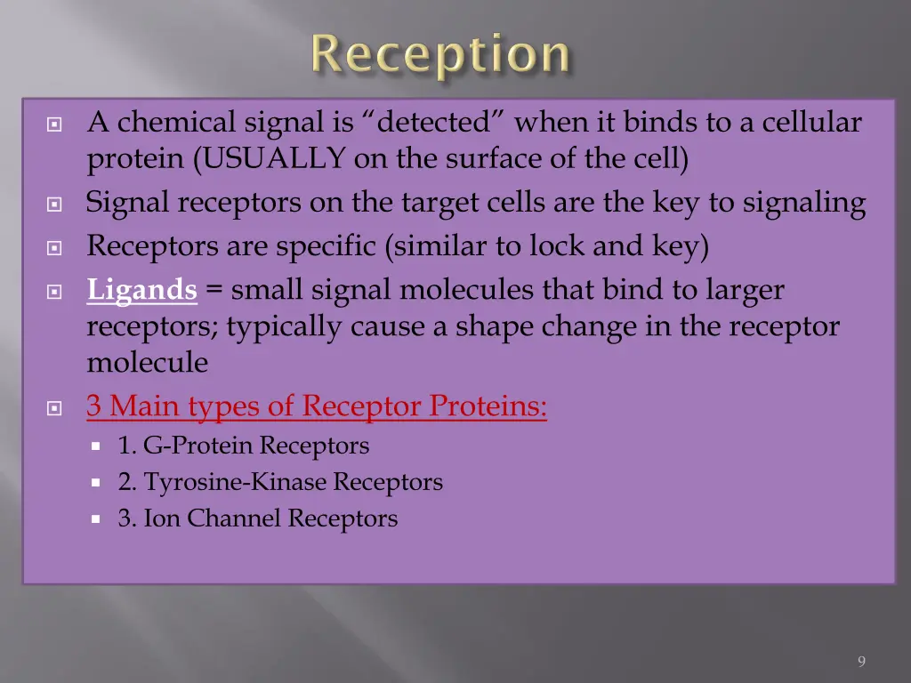 a chemical signal is detected when it binds