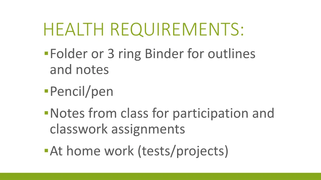 health requirements folder or 3 ring binder