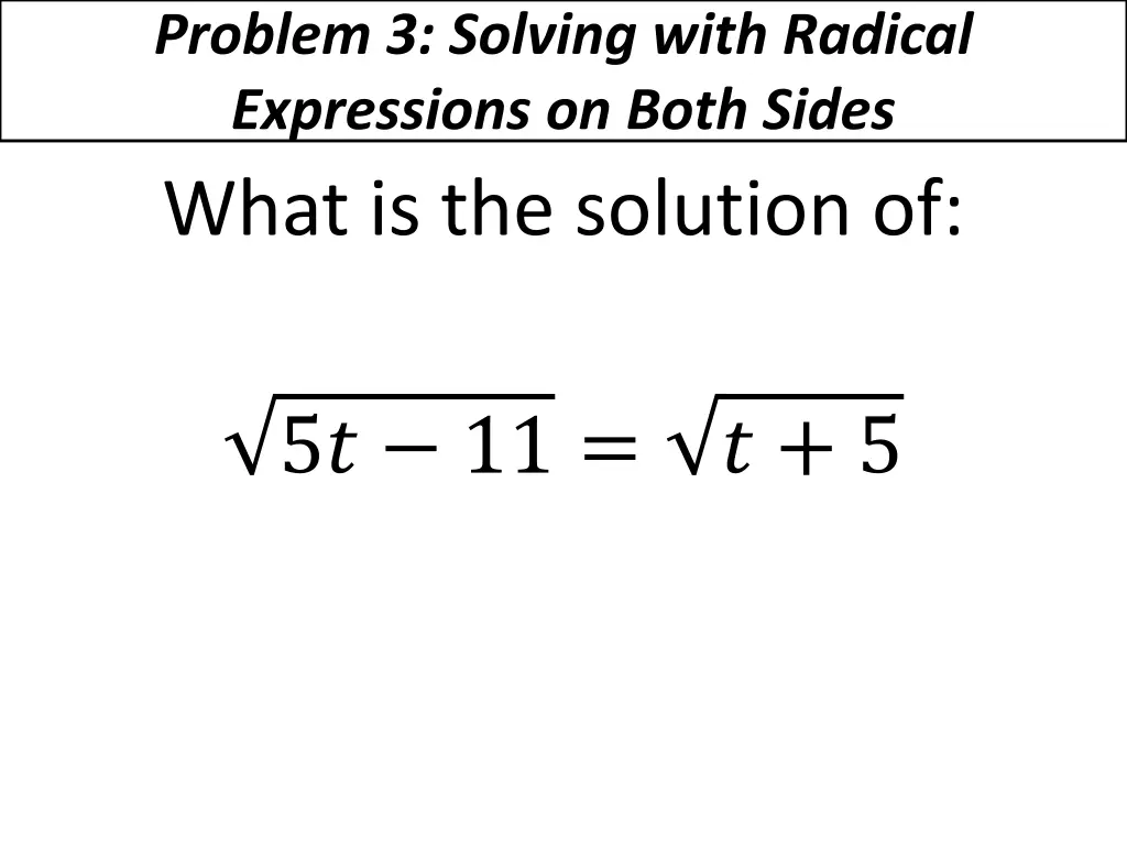 problem 3 solving with radical expressions