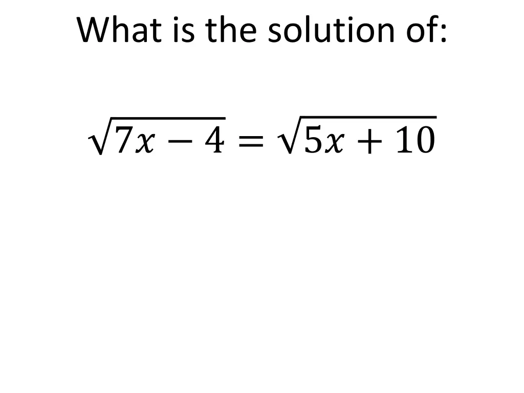 what is the solution of 1