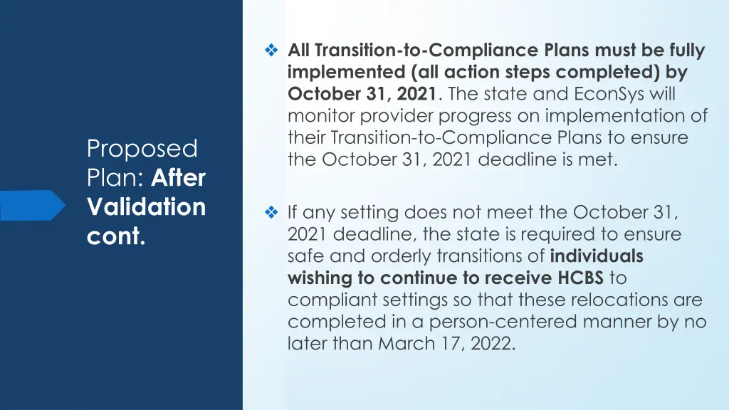 all transition to compliance plans must be fully