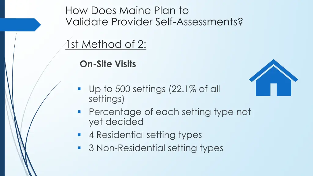 how does maine plan to validate provider self