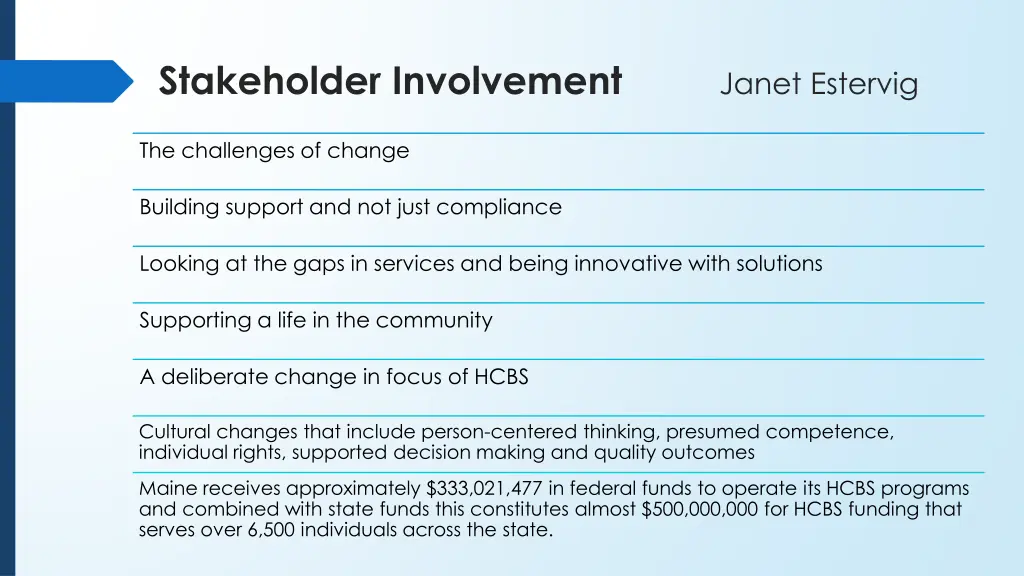 stakeholder involvement janet estervig