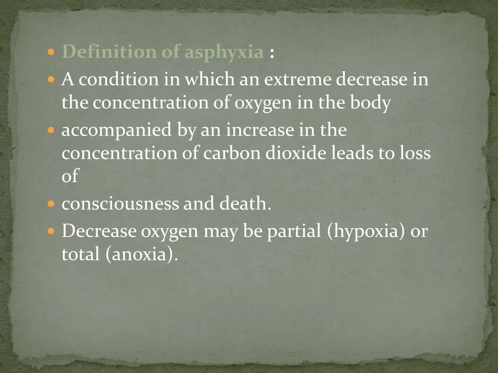 definition of asphyxia a condition in which