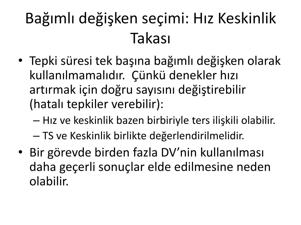 ba ml de i ken se imi h z keskinlik takas tepki