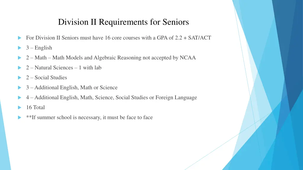 division ii requirements for seniors