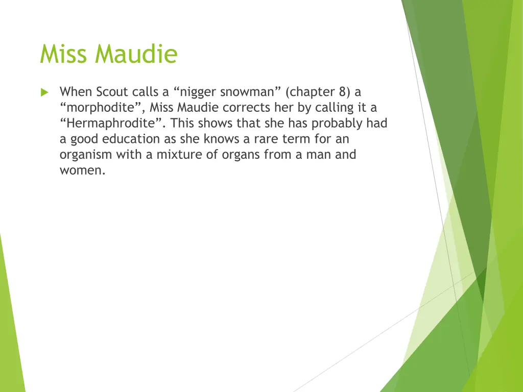 miss maudie
