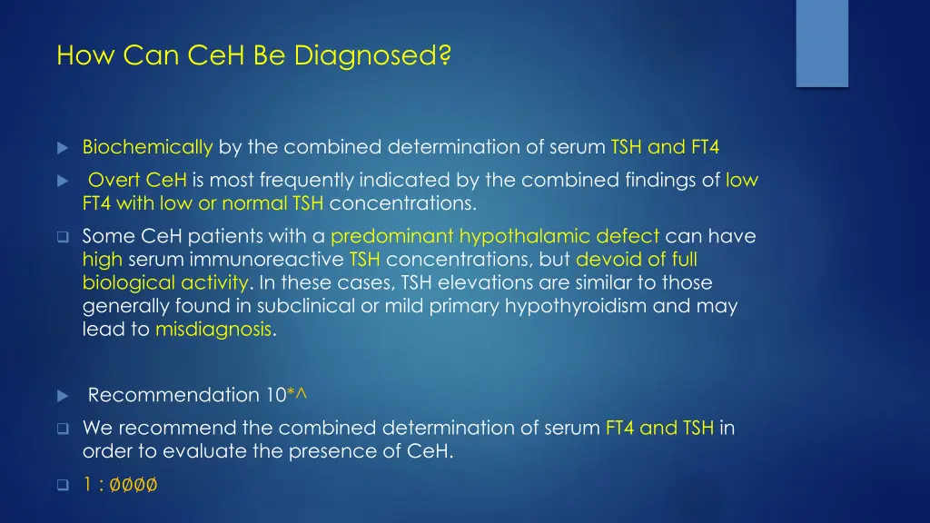 how can ceh be diagnosed
