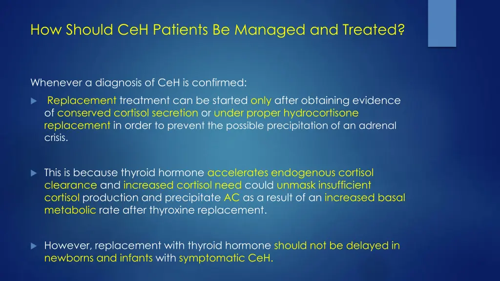 how should ceh patients be managed and treated
