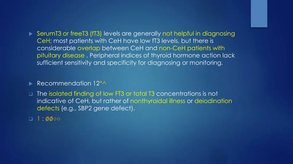 serumt3 or freet3 ft3 levels are generally