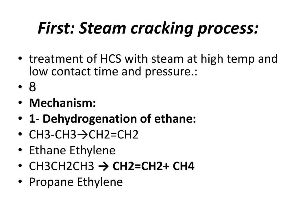 first steam cracking process