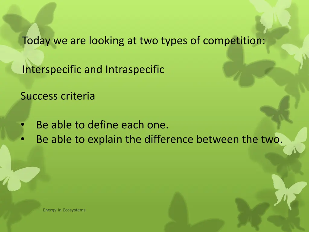 today we are looking at two types of competition