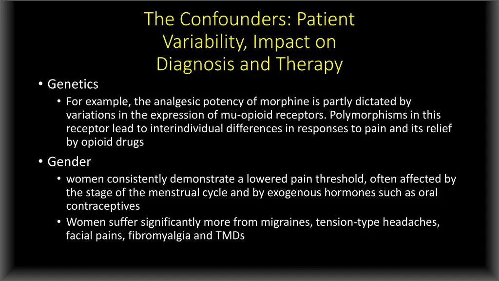the confounders patient variability impact