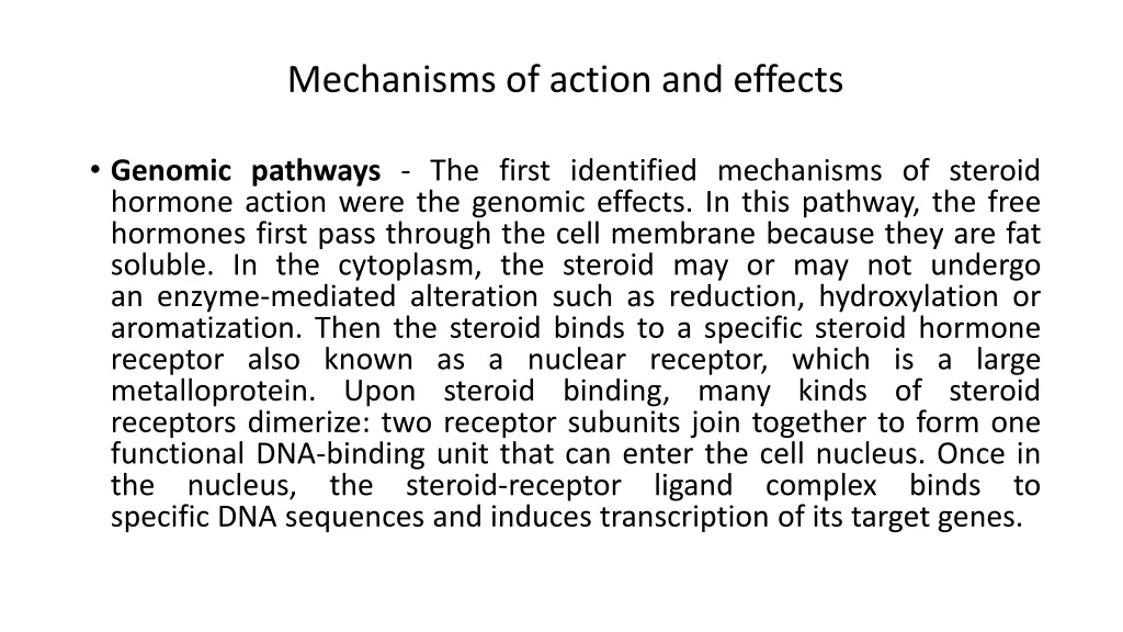 mechanisms of action and effects