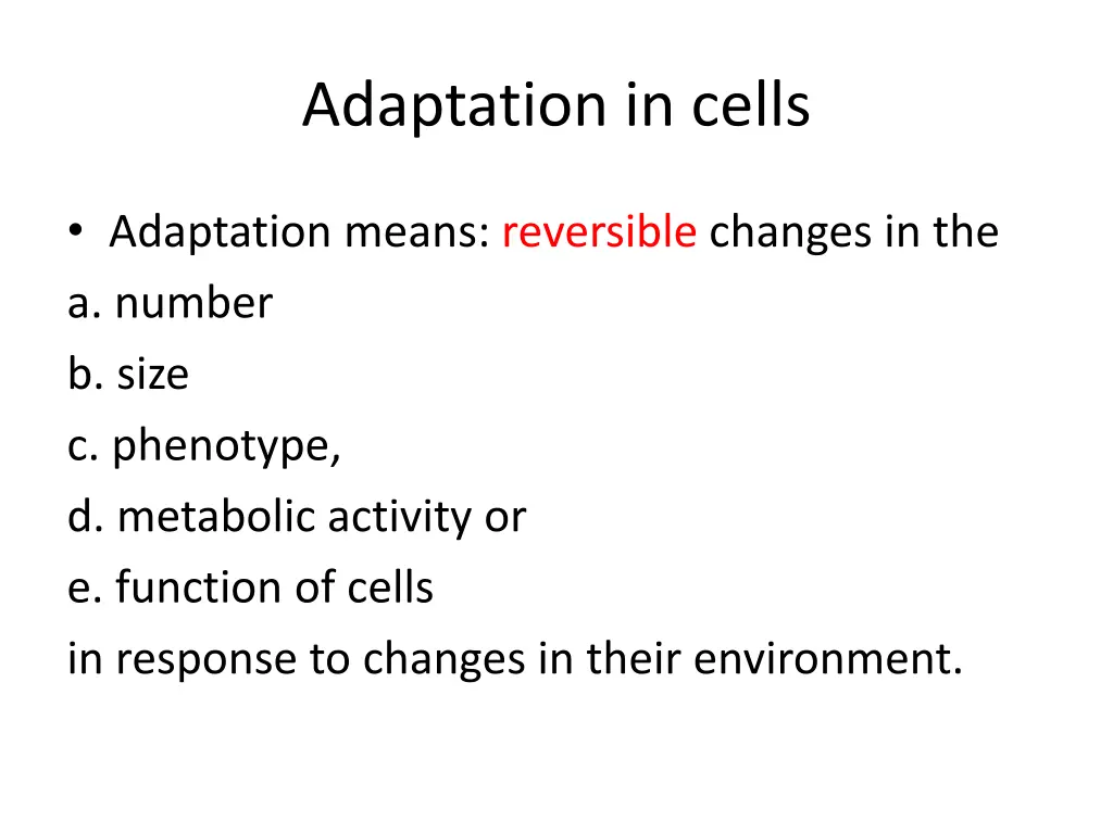 adaptation in cells