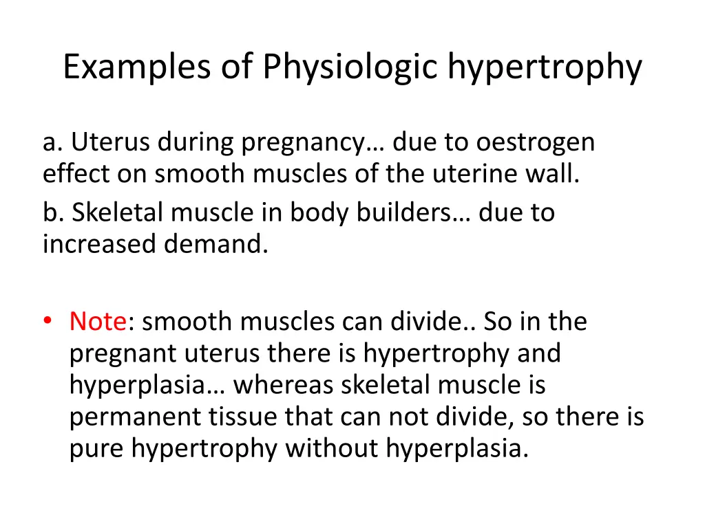 examples of physiologic hypertrophy