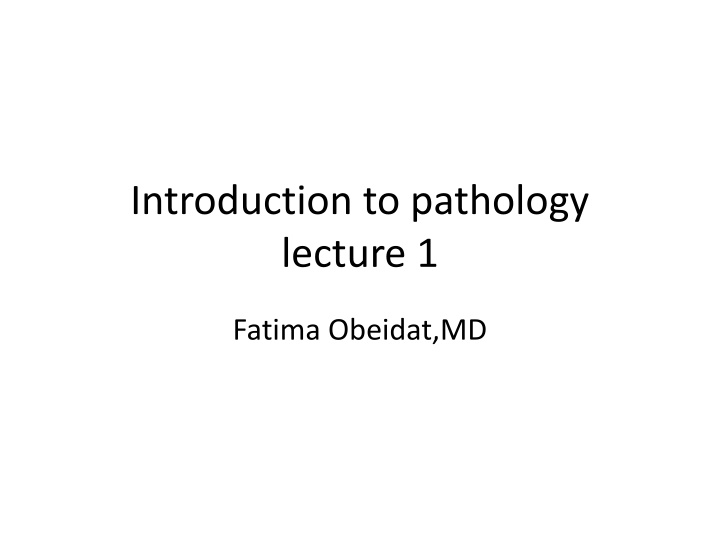 introduction to pathology lecture 1