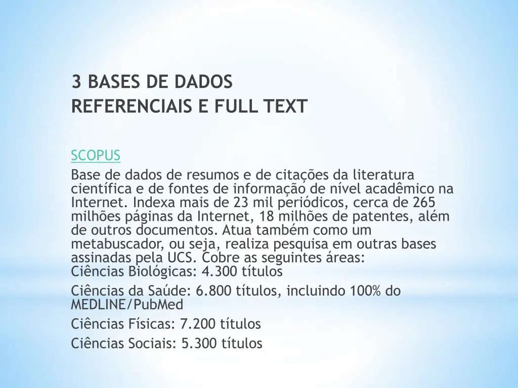 3 bases de dados referenciais e full text 2