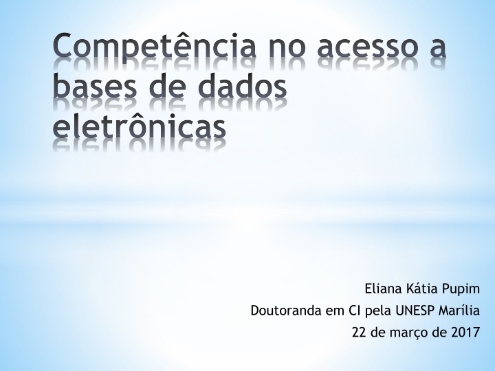 compet ncia no acesso a bases de dados eletr nicas
