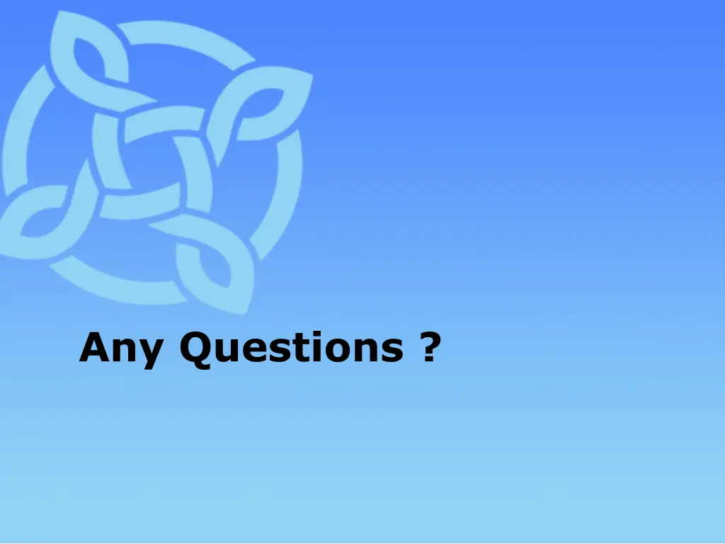 any questions