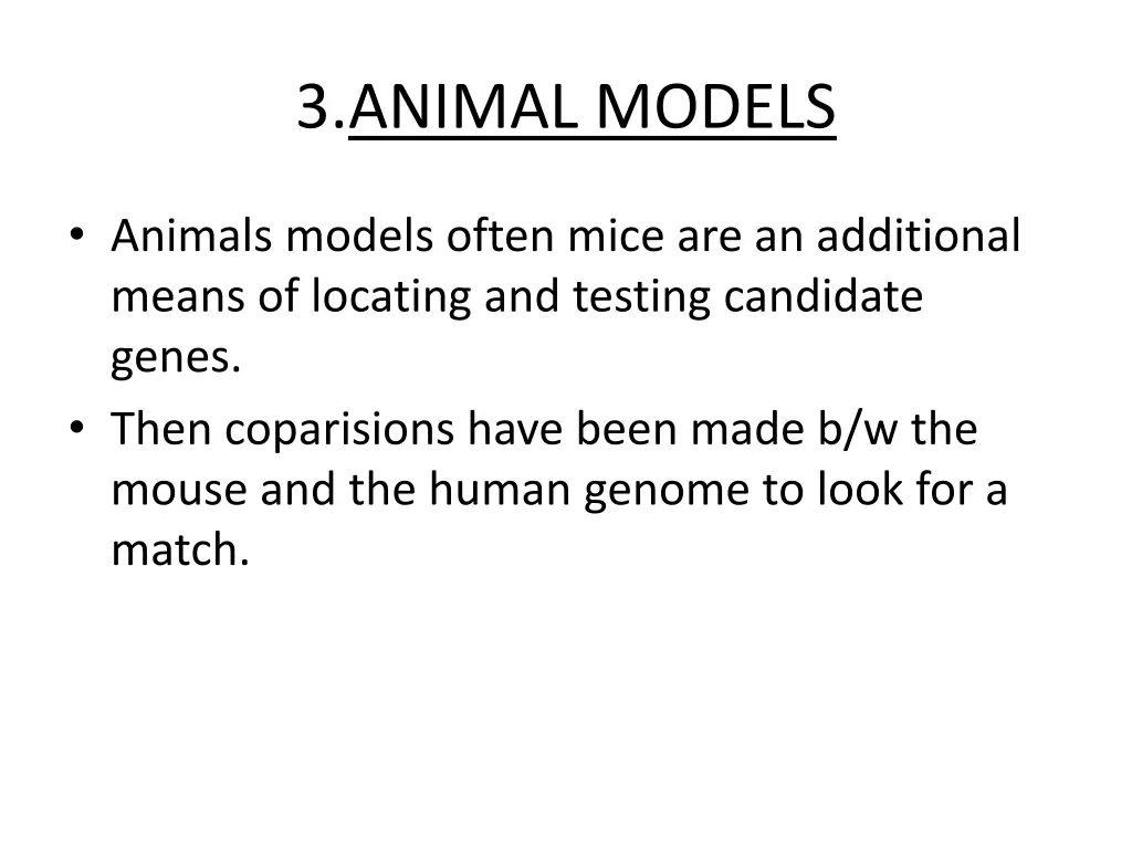 3 animal models