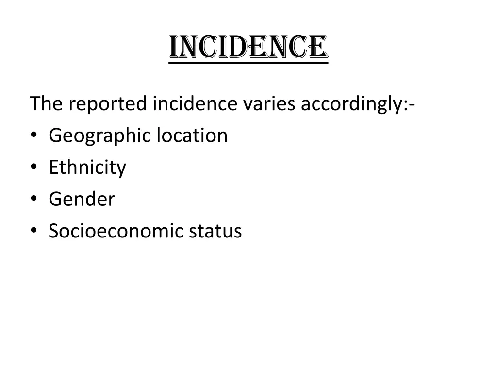 incidence