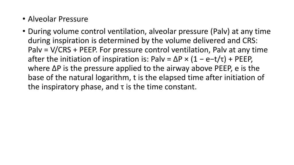 alveolar pressure during volume control