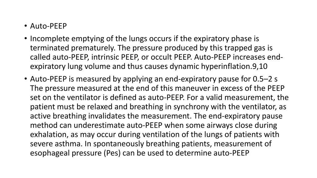 auto peep incomplete emptying of the lungs occurs