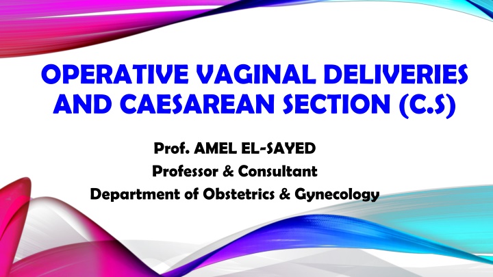 operative vaginal deliveries and caesarean