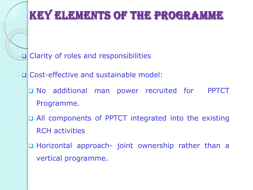 key elements of the programme key elements