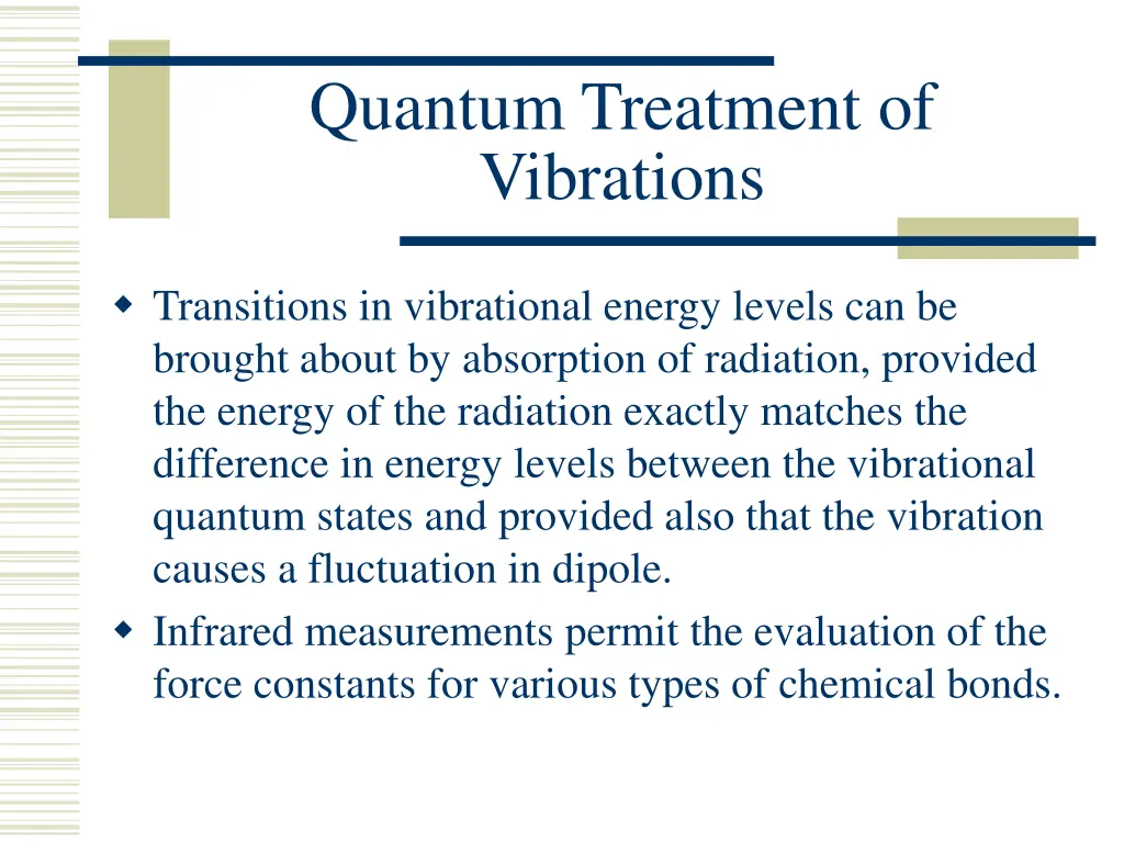 quantum treatment of vibrations